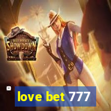 love bet 777